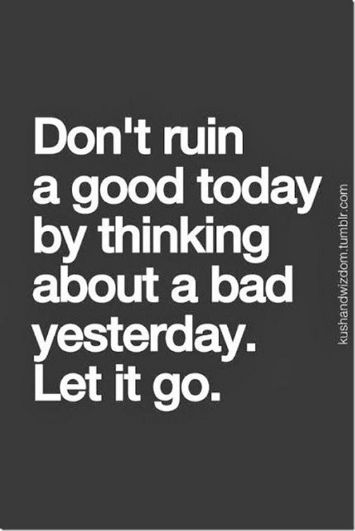 Don't Ruin a good today