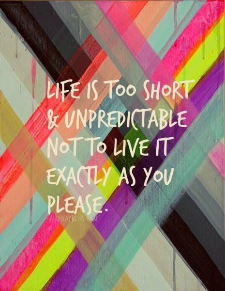 Life is Too Short