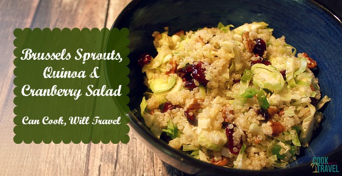 Brussels Sprouts, Quinoa, Cranberry Salad