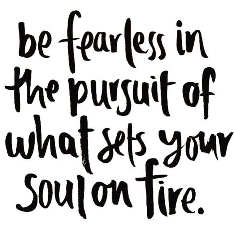 What Sets Your Soul on Fire