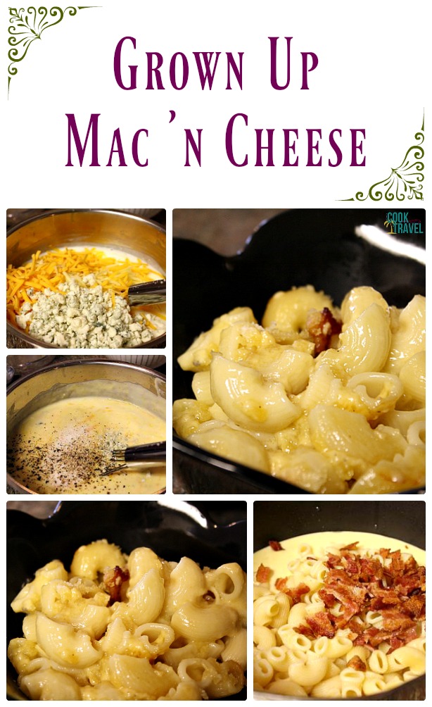 Because I Can...Grown Up Mac 'n Cheese - Can Cook, Will Travel