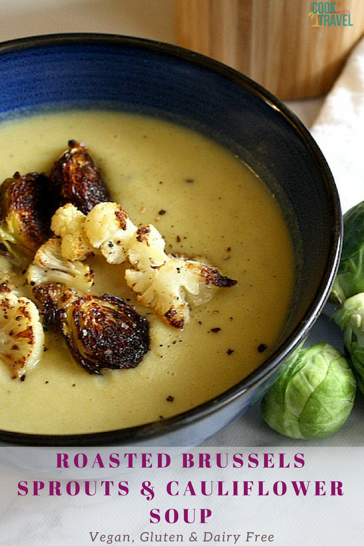 Roasted Brussels Sprouts Cauliflower Soup