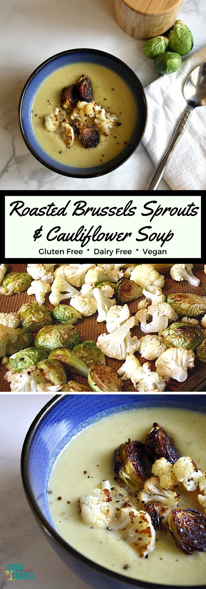 Roasted Brussels Sprouts Cauliflower Soup