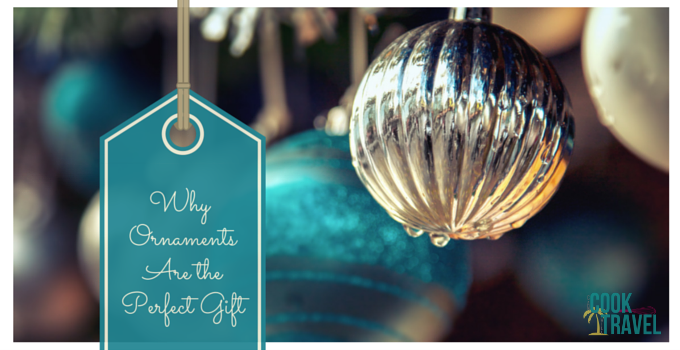 Why Ornaments Are the Perfect Gift