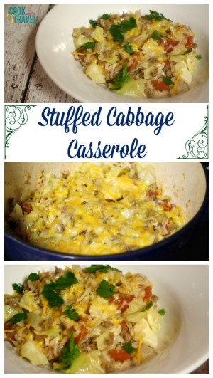 Stuffed Cabbage Casserole is a Dinner Triumph - Can Cook, Will Travel