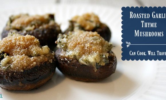 Roasted Garlic Thyme Mushrooms