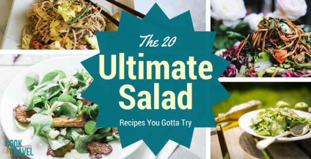 Ultimate 20 Salad Recipes List - Can Cook, Will Travel
