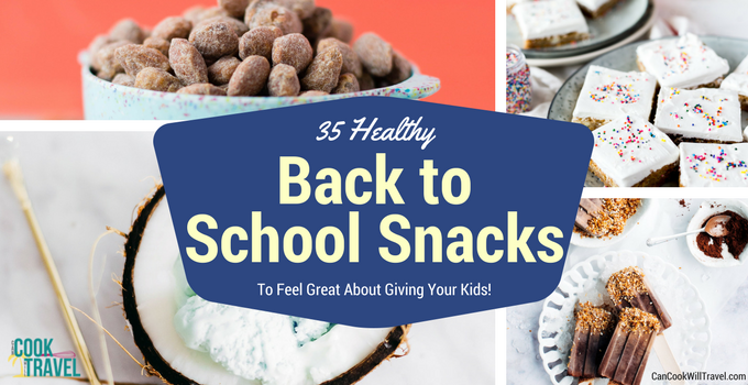 Healthy Back to School Snacks